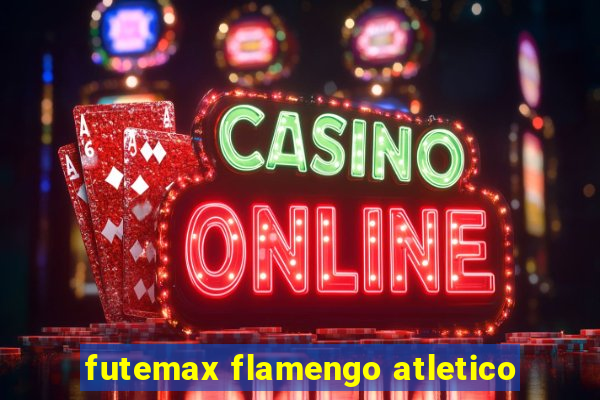 futemax flamengo atletico